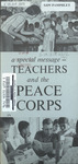 A Special Message: Teachers And The Peace Corps by Peace Corps (U.S.)