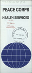 Peace Corps: Health Services by Peace Corps (U.S.)