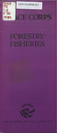 Peace Corps: Forestry/Fisheries by Peace Corps (U.S.)