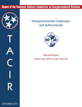 Intergovernmental Challenges and Achievements, Biennial Report Fiscal Years 2012-13 and 2013-14 by Tennessee. Advisory Commission on Intergovernmental Relations.