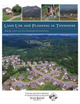 Land Use and Planning in Tennessee, Part II, Land Use and Transportation Planning by Tennessee. Advisory Commission on Intergovernmental Relations.