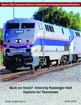 Back on Track? Intercity Passenger Rail Options for Tennessee