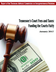 Tennessee's Court Fees and Taxes, Funding the Courts Fairly