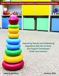 Improving Policies and Addressing Regulatory Barriers to Grow and Support Tennessee's Child Care Industry