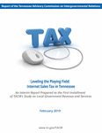 Leveling the Playing Field, Internet Sales Tax in Tennessee, An Interim Report Prepared as the First Installment of TACIR's Study on Local Government Revenue and Service by Tennessee. Advisory Commission on Intergovernmental Relations.