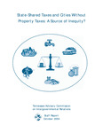 State-Shared Taxes and Cities Without Property Taxes, A Source of Inequity? by Tennessee. Advisory Commission on Intergovernmental Relations.