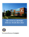 TBI Annual Report Fiscal Year 2021-2022 by Tennessee. Bureau of Investigation