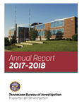 Annual Report 2017-2018 by Tennessee. Bureau of Investigation.