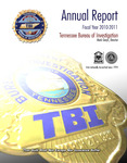 Annual Report Fiscal Year 2010-2011 by Tennessee. Bureau of Investigation.