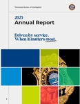 2025 Annual Report by Tennessee. Bureau of Investigation.