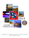Crime in Tennessee 2014 by Tennessee. Bureau of Investigation.