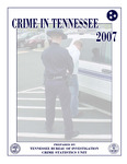 Crime in Tennessee 2007 by Tennessee. Bureau of Investigation.