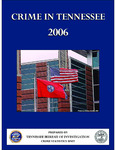 Crime in Tennessee 2006 by Tennessee. Bureau of Investigation.