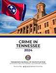 Crime in Tennessee 2024 by Tennessee. Bureau of Investigation.