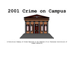 Crime on Campus 2001 by Tennessee. Bureau of Investigation.