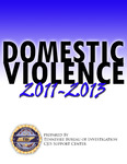 Domestic Violence 2011-2013 by Tennessee. Bureau of Investigation.
