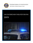 Law Enforcement-Related Deaths 2019 by Tennessee. Bureau of Investigation.