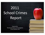 School Crimes Report 2011 by Tennessee. Bureau of Investigation.