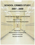 School Crimes Study 2007-2009 by Tennessee. Bureau of Investigation.