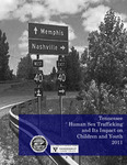 Tennessee Human Sex Trafficking and Its Impact on Children and Youth 2011