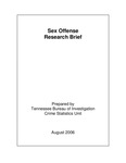 Sex Offense Research Brief, August 2006 by Tennessee. Bureau of Investigation.