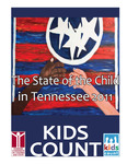 Kids Count The State of the Child in Tennessee 2011 by Tennessee. Commission on Children & Youth.
