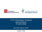 TCCY Ombudsman Program Annual Report FY 2019-2020 by Tennessee. Commission on Children and Youth.