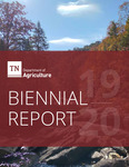 Biennial Report 2019-2020 by Tennessee. Department of Agriculture.