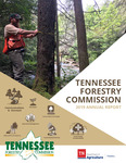Tennessee Forestry Commission 2019 Annual Report by Tennessee. Department of Agriculture.
