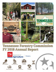 Tennessee Forestry Commission FY 2018 Annual Report by Tennessee. Department of Agriculture.
