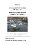 FY 2010 Annual Report on the Quality of Kerosene and Motor Fuel in Tennessee by Tennessee. Department of Agriculture.