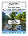 State of Tennessee's Clean Water Act (CWA) Section 319 Nonpoint Source Grant Program Annual Report FY 2022 by Tennessee. Department of Agriculture.