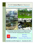 FY 2019 Annual Report of Tennessee's 319 Nonpoint Source Grant Program by Tennessee. Department of Agriculture.