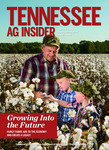 Tennessee Ag Insider, A Guide the the State's Farms, Food, and Forestry, 2017 Edition by Tennessee. Department of Agriculture.