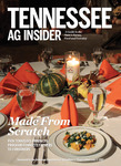 Tennessee Ag Insider, A Guide the the State's Farms, Food, and Forestry, 2015 Edition