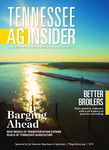Tennessee Ag Insider, A Guide the the State's Farms, Food, and Forestry, 2013 Edition by Tennessee. Department of Agriculture.