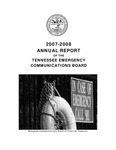 2007-2008 Annual Report of the Tennessee Emergency Communications Board by Tennessee. Department of Commerce and Insurance.