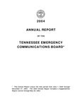 2004 Annual Report of the Tennessee Emergency Communications Board by Tennessee. Department of Commerce and Insurance.
