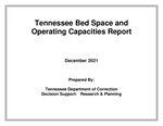 Tennessee Bed Space and Operating Capacities Report, December 2021 by Tennessee. Department of Correction.