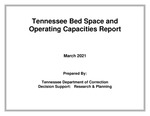 Tennessee Bed Space and Operating Capacities Report, March 2021