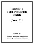 Tennessee Felon Population Update, June 2021