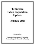 Tennessee Felon Population Update, October 2020 by Tennessee. Department of Correction.