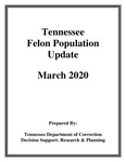 Tennessee Felon Population Update, March 2020 by Tennessee. Department of Correction.