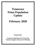 Tennessee Felon Population Update, February 2020 by Tennessee. Department of Correction.