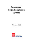 Tennessee Felon Population Update, February 2026