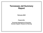 Tennessee Jail Summary Report, February 2023 by Tennessee. Department of Correction.