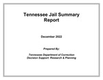 Tennessee Jail Summary Report, December 2022 by Tennessee. Department of Correction.
