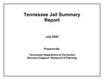 Tennessee Jail Summary Report, July 2022 by Tennessee. Department of Correction.