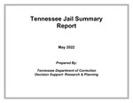 Tennessee Jail Summary Report, May 2022 by Tennessee. Department of Correction.
