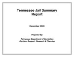Tennessee Jail Summary Report, December 2020 by Tennessee. Department of Correction.